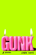Cover Image for Gunk -- Saba Sams, Hardcover