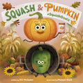 Cover Image for Squash & Pumpkin: #Squashgoals -- G. G. McQueen, Hardcover