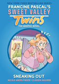 Cover Image for Sweet Valley Twins: Sneaking Out: (A Graphic Novel) -- Francine Pascal, Hardcover