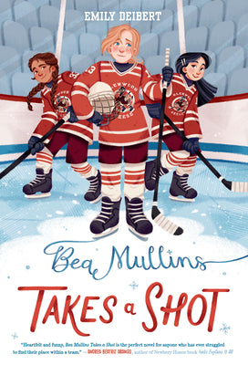 Cover Image for Bea Mullins Takes a Shot -- Emily Deibert, Paperback