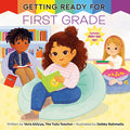 Cover Image for Getting Ready for First Grade: A First Day of School Book -- Vera Ahiyya, Paperback