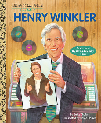 Cover Image for Henry Winkler: A Little Golden Book Biography -- Betsy Groban, Hardcover