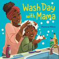Cover Image for Wash Day with Mama -- Monica Mikai, Hardcover