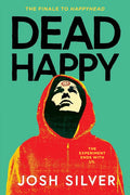 Cover Image for Dead Happy -- Josh Silver, Hardcover