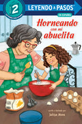 Cover Image for Horneando Con Mi Abuelita (Baking with Mi Abuelita Spanish Edition) -- Julissa Mora, Paperback