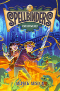 Cover Image for Spellbinders: Overpowered -- Andrew Auseon, Hardcover