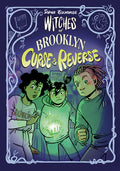 Cover Image for Witches of Brooklyn: Curse and Reverse: (A Graphic Novel) -- Sophie Escabasse, Hardcover