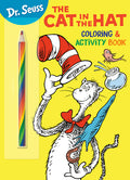Cover Image for Dr. Seuss: The Cat in the Hat Coloring & Activity Book: Coloring and Activity Book with Rainbow Pencil -- Random House, Paperback
