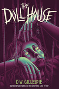 Cover Image for The Doll House -- D. W. Gillespie, Hardcover