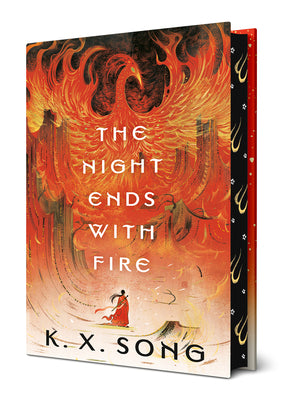 Cover Image for The Night Ends with Fire -- K. X. Song, Hardcover