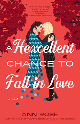 Cover Image for A Hexcellent Chance to Fall in Love -- Ann Rose, Paperback