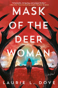 Cover Image for Mask of the Deer Woman -- Laurie L. Dove, Hardcover