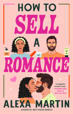 Cover Image for How to Sell a Romance -- Alexa Martin, Paperback