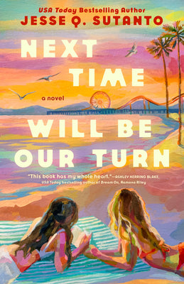 Cover Image for Next Time Will Be Our Turn -- Jesse Q. Sutanto, Paperback