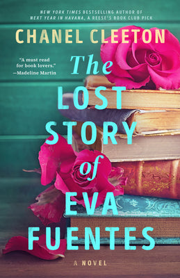 Cover Image for The Lost Story of Eva Fuentes -- Chanel Cleeton, Paperback