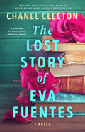 Cover Image for The Lost Story of Eva Fuentes -- Chanel Cleeton, Hardcover