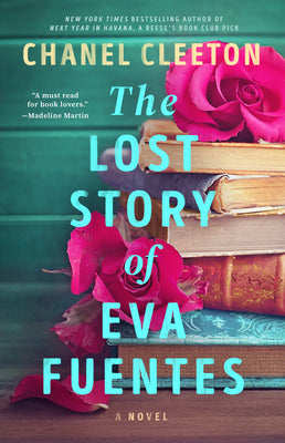 Cover Image for The Lost Story of Eva Fuentes -- Chanel Cleeton, Hardcover