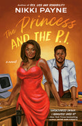 Cover Image for The Princess and the P.I. -- Nikki Payne, Paperback