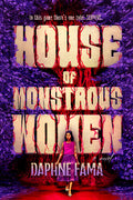 Cover Image for House of Monstrous Women -- Daphne Fama, Hardcover