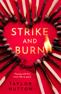 Cover Image for Strike and Burn -- Taylor Hutton, Paperback