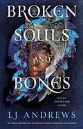 Cover Image for Broken Souls and Bones -- Lj Andrews, Hardcover