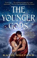 Cover Image for The Younger Gods -- Katie Shepard, Paperback