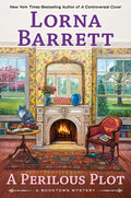 Cover Image for A Perilous Plot -- Lorna Barrett, Hardcover