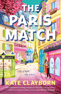 Cover Image for The Paris Match -- Kate Clayborn, Paperback