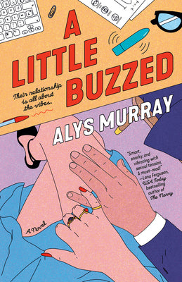 Cover Image for A Little Buzzed -- Alys Murray, Paperback
