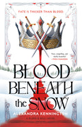 Cover Image for Blood Beneath the Snow -- Alexandra Kennington, Paperback