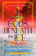 Cover Image for Gods Beneath the Ice -- Alexandra Kennington, Hardcover