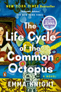 Cover Image for The Life Cycle of the Common Octopus: A Read with Jenna Pick -- Emma Knight, Paperback