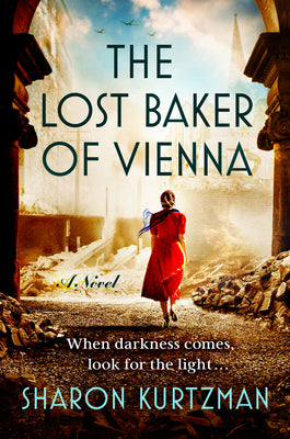 Cover Image for The Lost Baker of Vienna -- Sharon Kurtzman, Hardcover