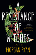 Cover Image for A Resistance of Witches -- Morgan Ryan, Hardcover