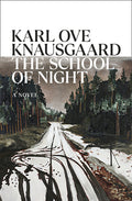 Cover Image for The School of Night -- Karl Ove Knausgaard, Hardcover