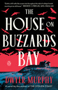 Cover Image for The House on Buzzards Bay -- Dwyer Murphy, Paperback