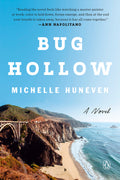 Cover Image for Bug Hollow -- Michelle Huneven, Paperback