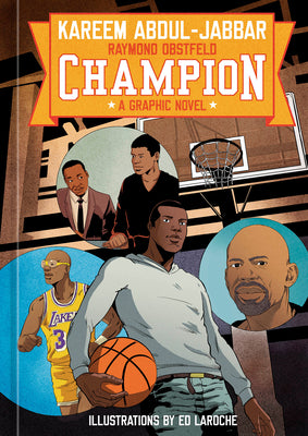 Cover Image for Champion: A Graphic Novel -- Kareem Abdul-Jabbar, Hardcover