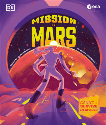 Cover Image for Mission to Mars: Can You Survive in Space? -- DK, Hardcover