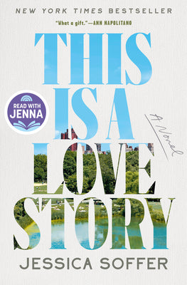 Cover Image for This Is a Love Story: A Read with Jenna Pick -- Jessica Soffer, Hardcover