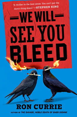 Cover Image for We Will See You Bleed -- Ron Currie, Hardcover
