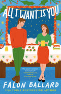 Cover Image for All I Want Is You -- Falon Ballard, Paperback