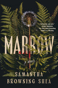 Cover Image for Marrow -- Samantha Browning Shea, Hardcover