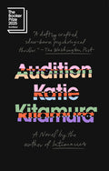 Cover Image for Audition -- Katie Kitamura, Paperback