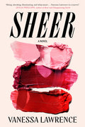 Cover Image for Sheer -- Vanessa Lawrence, Hardcover