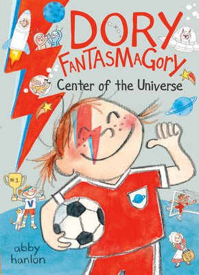 Cover Image for Dory Fantasmagory: Center of the Universe -- Abby Hanlon, Hardcover