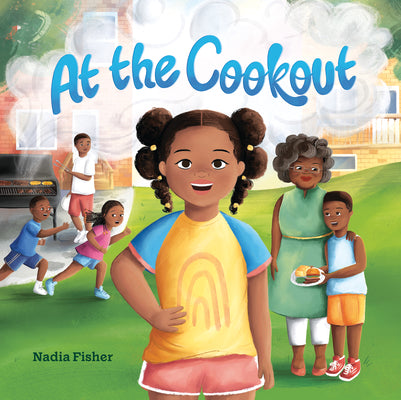 Cover Image for At the Cookout -- Nadia Fisher, Hardcover