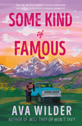 Cover Image for Some Kind of Famous -- Ava Wilder, Paperback