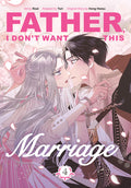 Cover Image for Father, I Don't Want This Marriage, Volume 4 -- Hong Heesu, Paperback