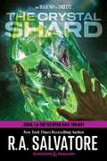 Cover Image for The Crystal Shard: Dungeons & Dragons: Book 1 of the Icewind Dale Trilogy -- R. A. Salvatore, Paperback